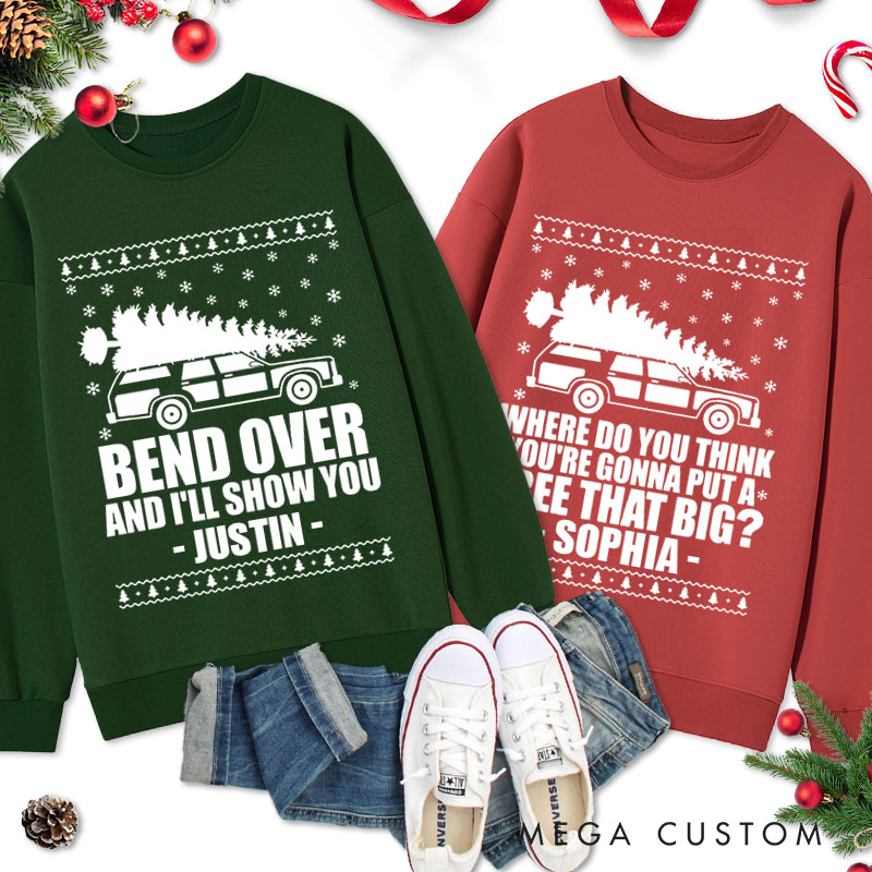 Personalized Couple Bend Over and I'll Show You Christmas Sweatshirt Xmas Truck Ugly Sweater Design Sweatshirt for Husband Wife Boyfriend Girlfriend