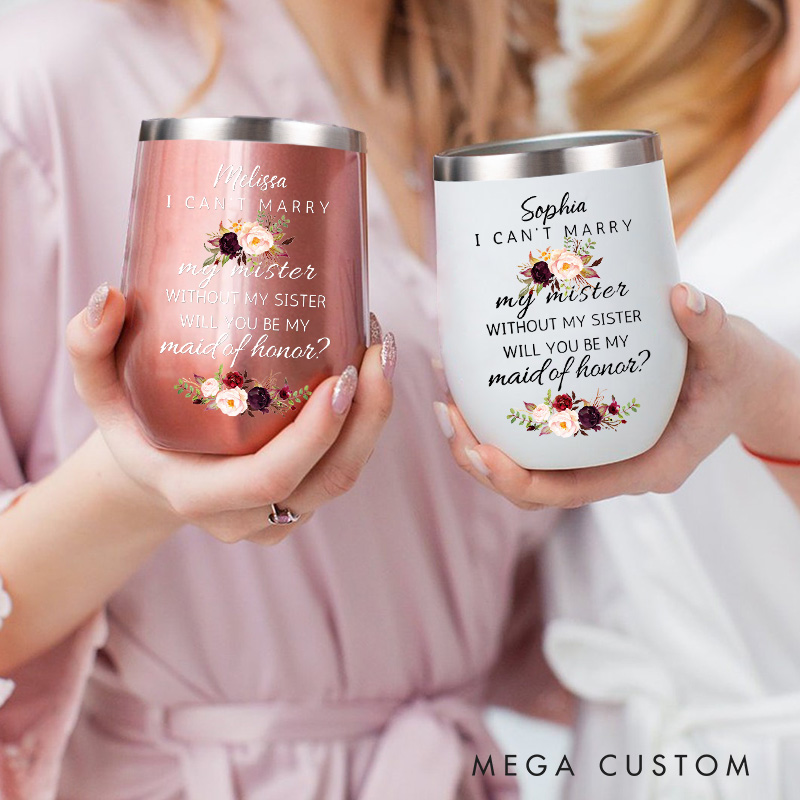 Personalized Bridesmaid Will You be My Maid of Honor Wine Tumbler Custom Bride Floral Wine Tumbler Bachelorette Party Favor Bridal Shower Gift for Her