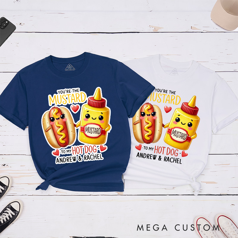 Personalized Couple You're the Mustard to My Hot Dog Matching T-Shirt Valentine's Day T-Shirt for Husband Wife Boyfriend Girlfriend Gift