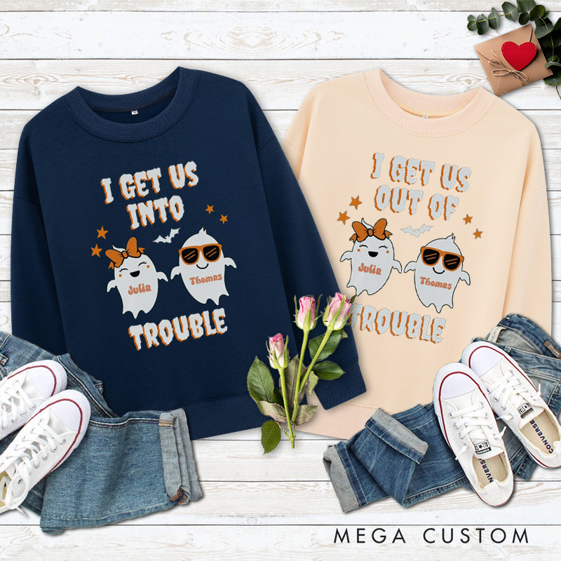 Personalized I Get Us Into Trouble and I Get Us Out of Trouble Ghost Couple Halloween Couple Sweatshirt