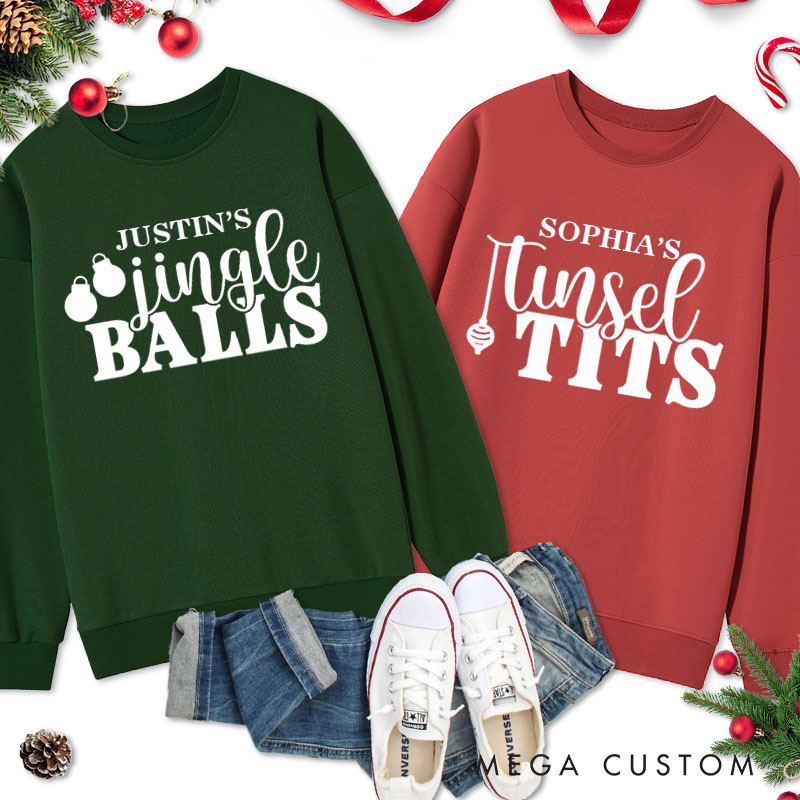 Personalized Couple Jingle Balls and Tinsel Tits with Christmas Balls Sweatshirt Couple Xmas Matching Sweatshirt for Husband Wife Boyfriend Girlfriend