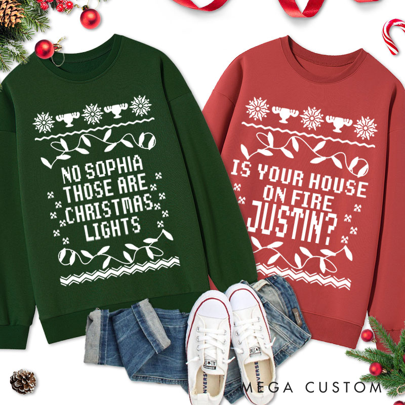 Personalized Couple Is Your House on Fire and Those Are Christmas Lights Sweatshirt Couple Xmas Ugly Sweater Design Sweatshirt for Husband Wife BF GF