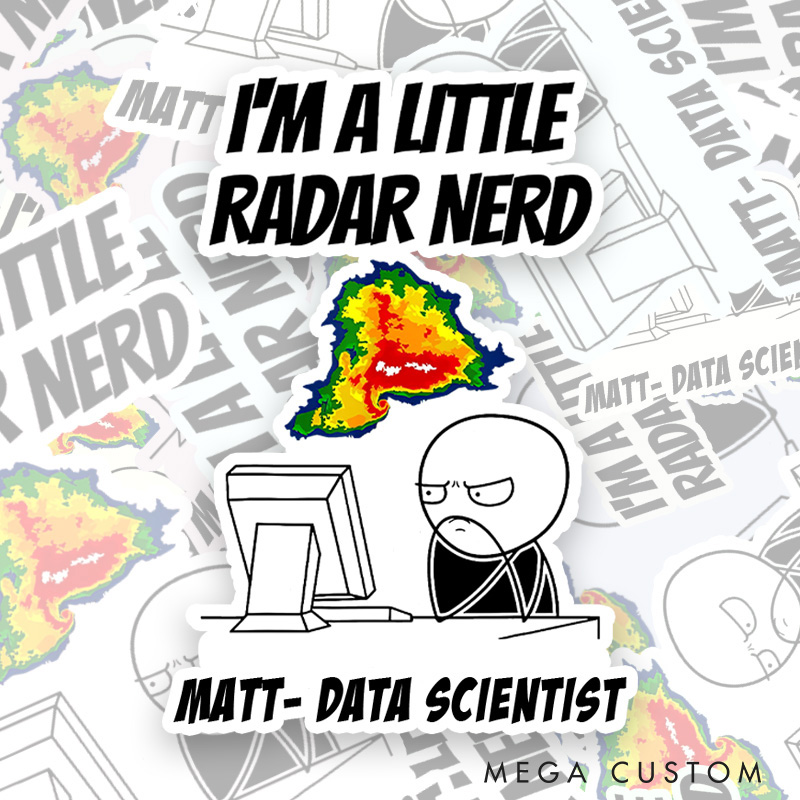 Personalized I’M A Little Radar Nerd Sticker Data Analysts Scientists Technology Enthusiasts Sticker Gift for Nerd Geek 