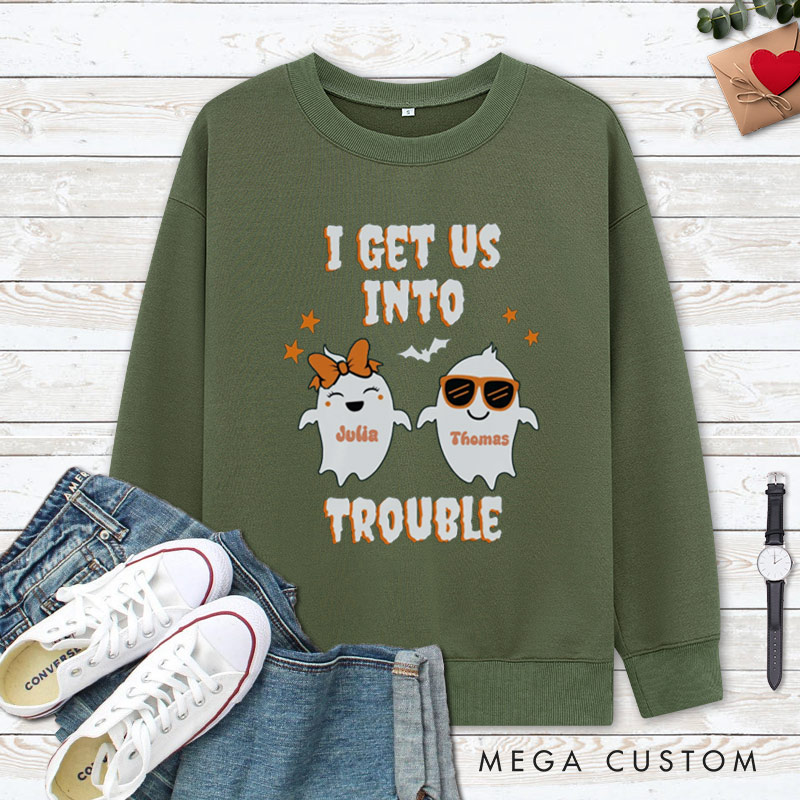 Personalized I Get Us Into Trouble and I Get Us Out of Trouble Ghost Couple Halloween Couple Sweatshirt