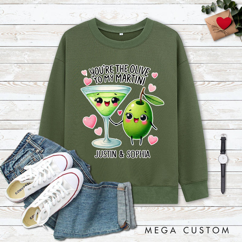 Personalized Couple You’re the Olive to My Martini Matching Sweatshirt Couple Valentine's Day Sweatshirt for Husband Wife Boyfriend Girlfriend