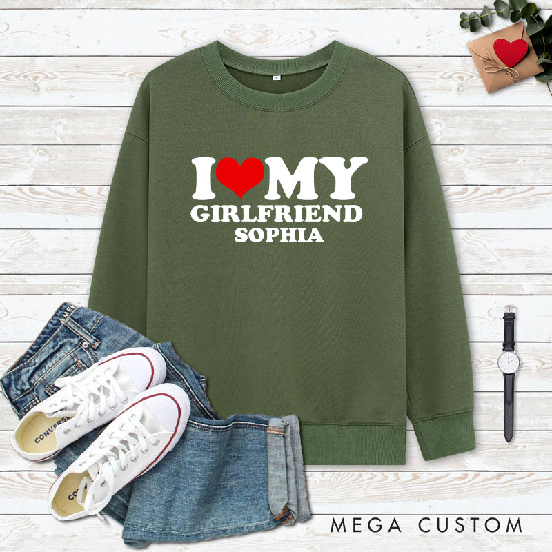 Personalized Couple I Love My Girlfriend Matching Sweatshirt I Love My Boyfriend Valentine's Day Sweatshirt for Boyfriend Girlfriend