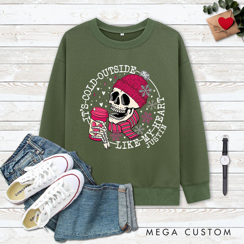 Personalized Couple Skull It's Cold Outside Like My Heart Matching Sweatshirt Couple Valentine's Day Sweatshirt for Husband Wife Boyfriend Girlfriend