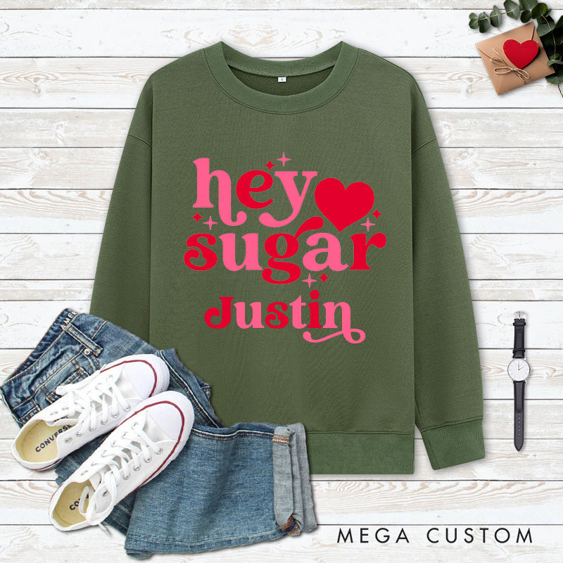 Personalized Couple Hey Sugar with Name Matching Sweatshirt Couple Valentine's Day Sweatshirt for Husband Wife Boyfriend Girlfriend