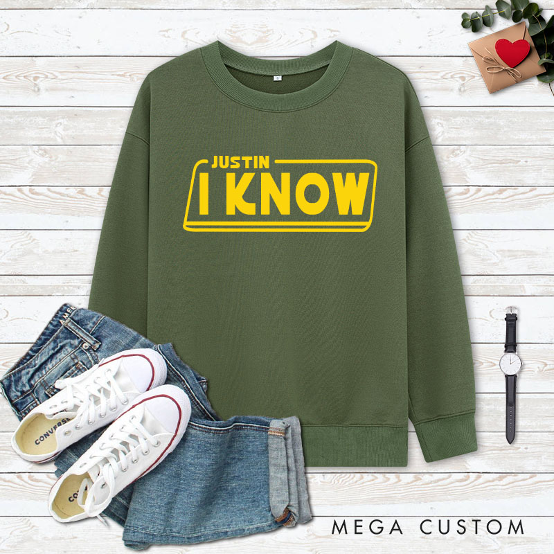 Personalized Couple Playful I Love You and I Know Matching Sweatshirt Couple Valentine's Day Sweatshirt for Husband Wife Boyfriend Girlfriend
