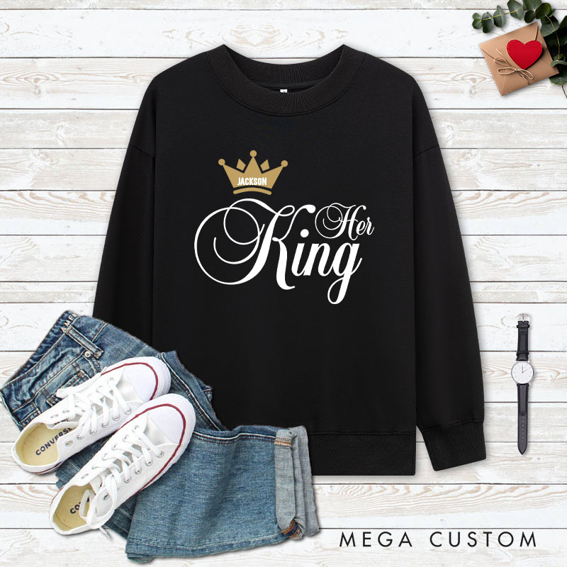 Personalized Couple Her King and His Queen Matching Sweatshirt Couple Valentine's Day Sweatshirt for Husband Wife Boyfriend Girlfriend