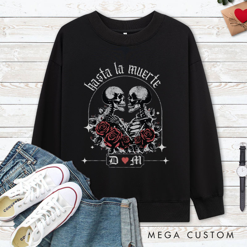 Personalized Hasta La Muerte Skeleton Couple with Roses Halloween Couple Sweatshirt