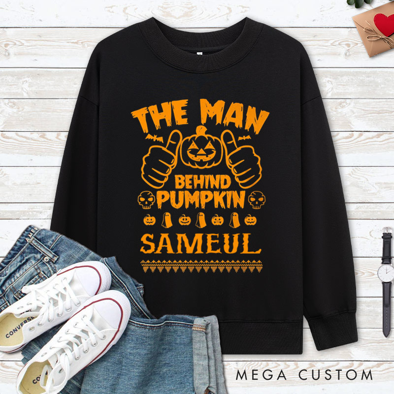 Personalized The Man Behind Pumpkin and My Little Pumpkin Halloween Couple Sweatshirt
