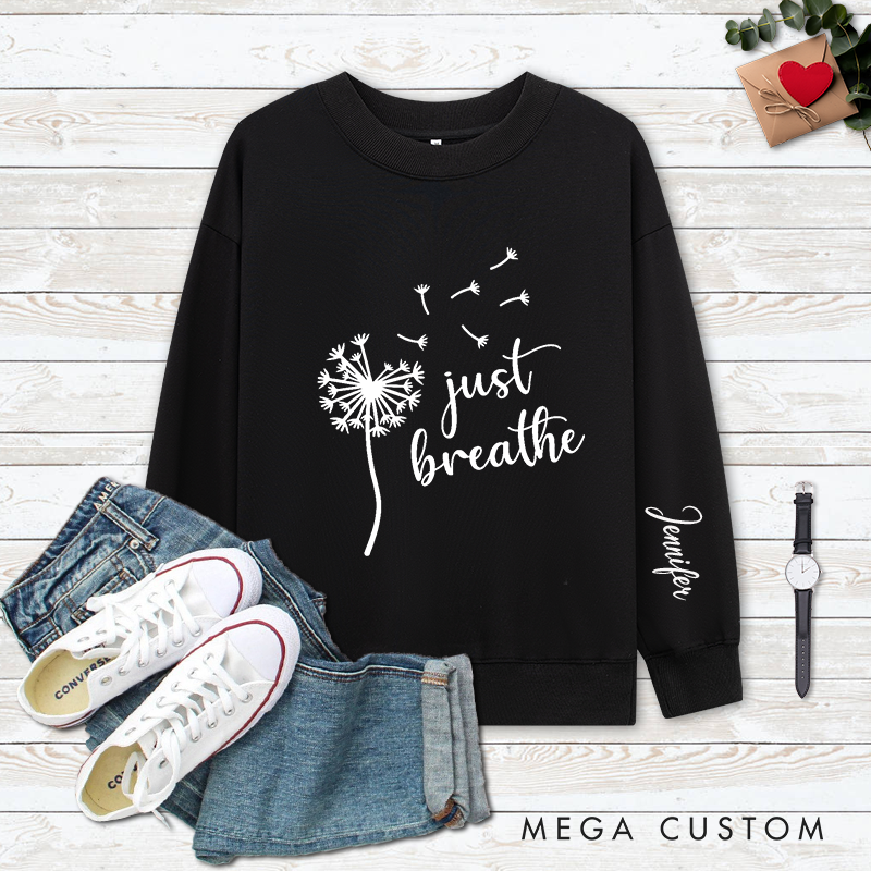 Personalized Yoga Classic Ugly Sweatshirts with Just Breathe Dandelion Design Yoga Lover Gift Perfect Gift for Yoga Lover