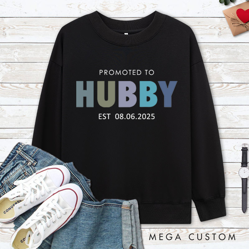 Personalized Playful Promoted to Hubby and Wifey Matching Wedding Couple Sweatshirt