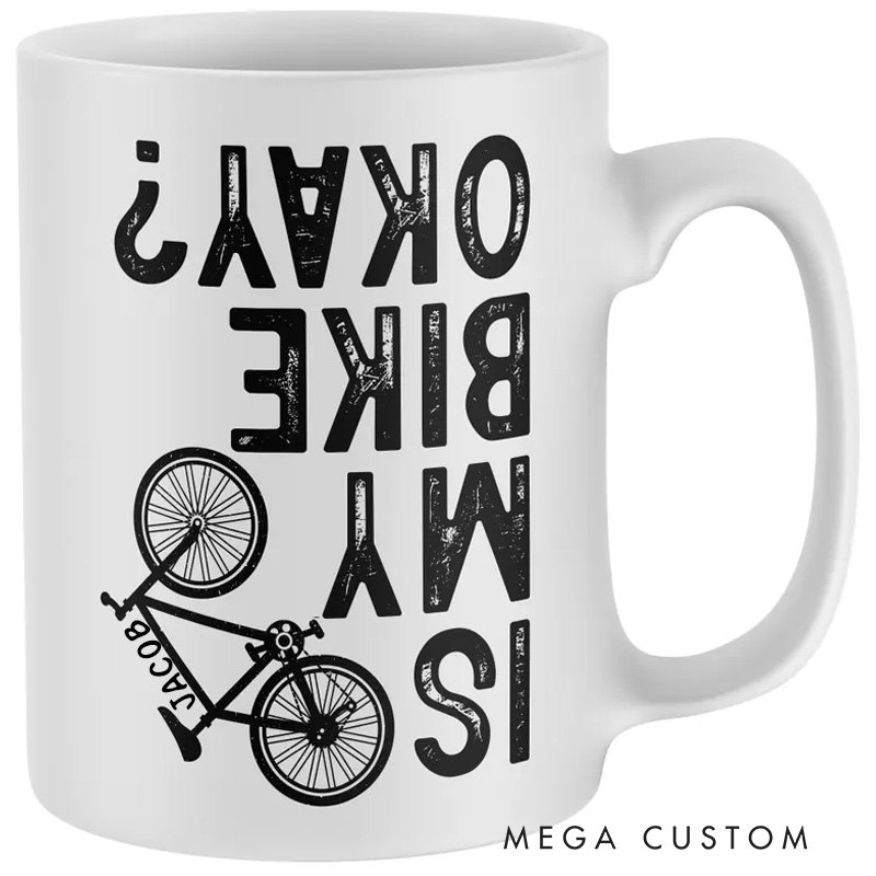 Personalized Is My Bike Ok Coffee Mug Design Drinkware for Riders Biker Humor Coffee Cups Biker Inspired Mug Coffee Mugs for Riders