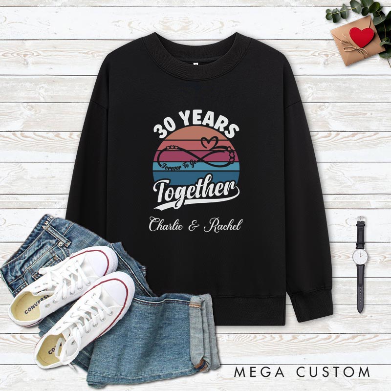 Personalized Couple 30th Anniversary Sweatshirt Vintage Forever To Go Sweatshirt Couple 30 YRS Anniversary Outfit for Him Her