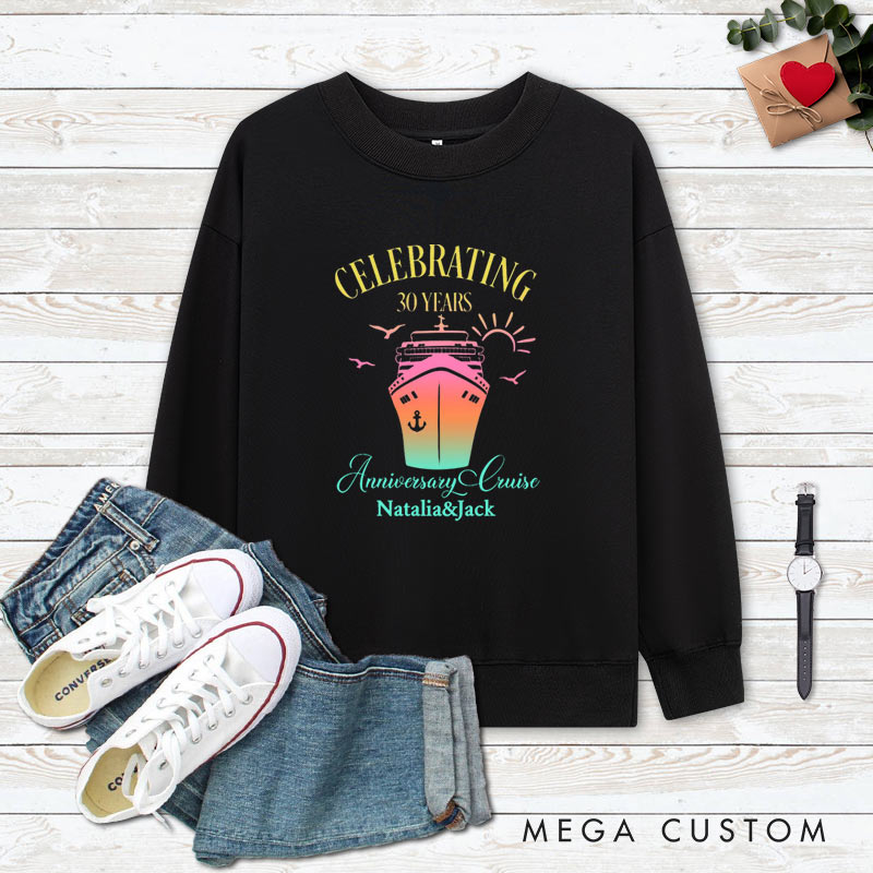 Personalized Couple 30th Cruise Anniversary Sweatshirt Celebrating 30 Years Anniversary Cruise Outfit Wife Husband Anniversary Top