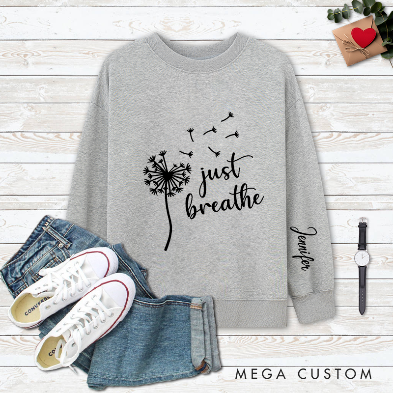 Personalized Yoga Classic Ugly Sweatshirts with Just Breathe Dandelion Design Yoga Lover Gift Perfect Gift for Yoga Lover