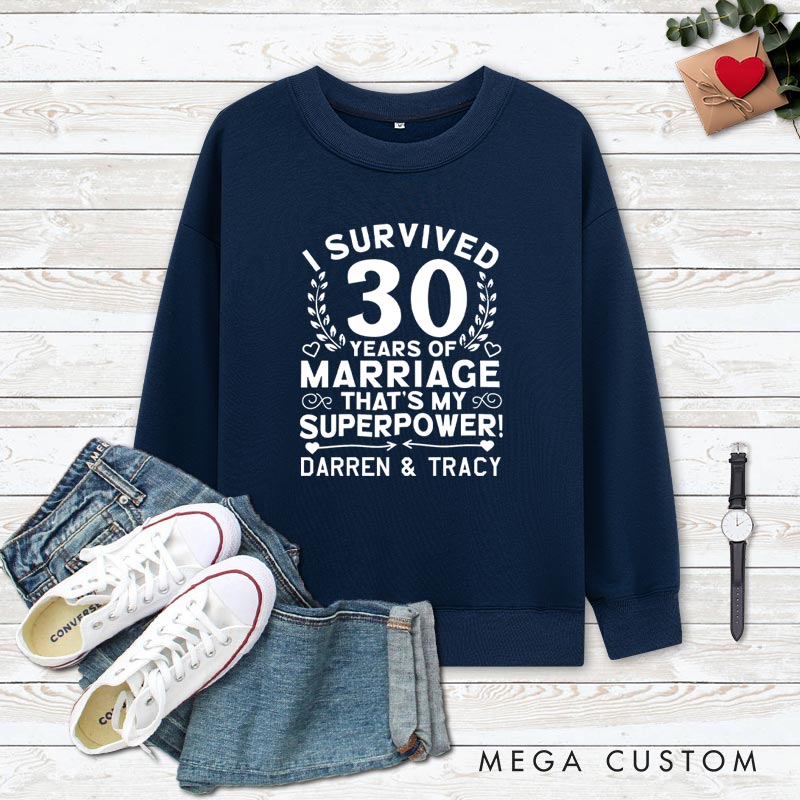 Personalized Couple 30th Anniversary Sweatshirt I Survived 30 Years of Marriage That's My Superpower Sweatshirt for Couples Wife Husband Gift Tops