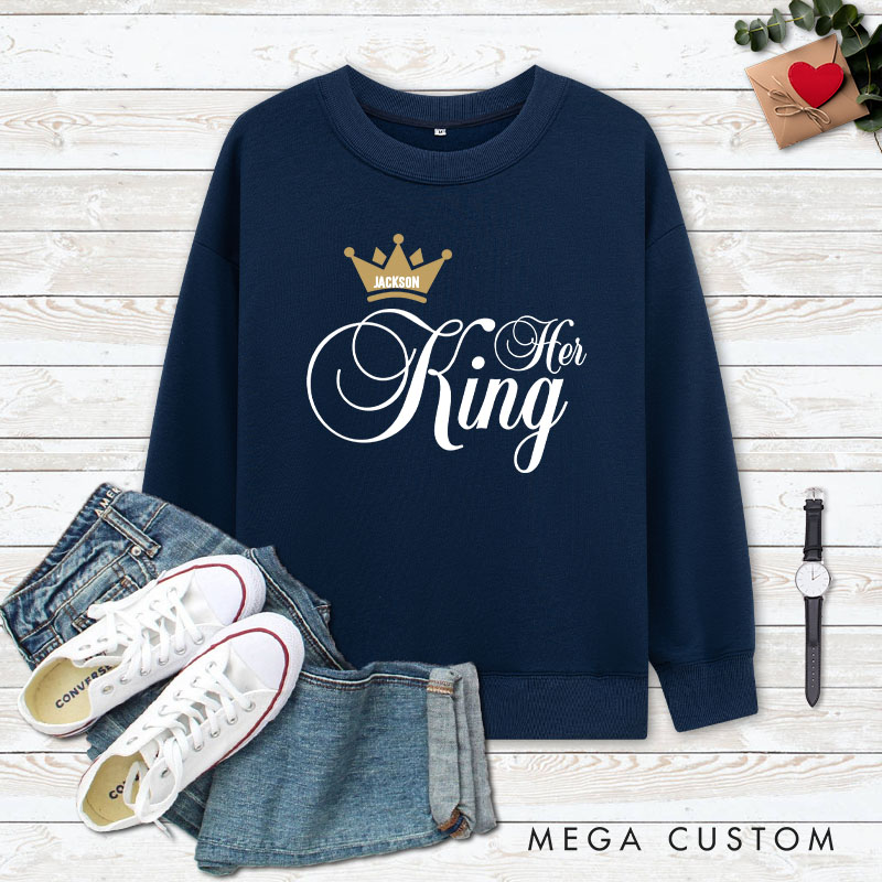 Personalized Couple Her King and His Queen Matching Sweatshirt Couple Valentine's Day Sweatshirt for Husband Wife Boyfriend Girlfriend
