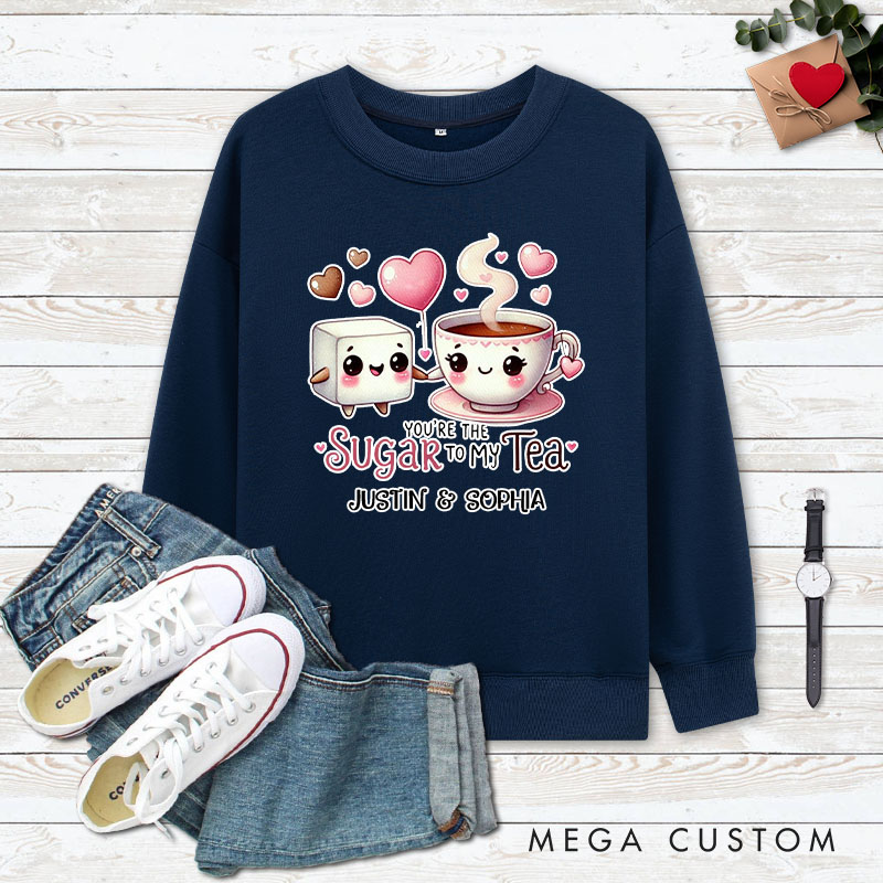 Personalized Couple You’re the Sugar to My Tea Matching Sweatshirt Couple Valentine's Day Sweatshirt for Husband Wife Boyfriend Girlfriend