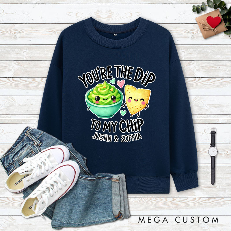 Personalized Couple You’re the Dip to My Chip Matching Sweatshirt Couple Valentine's Day Sweatshirt for Husband Wife Boyfriend Girlfriend