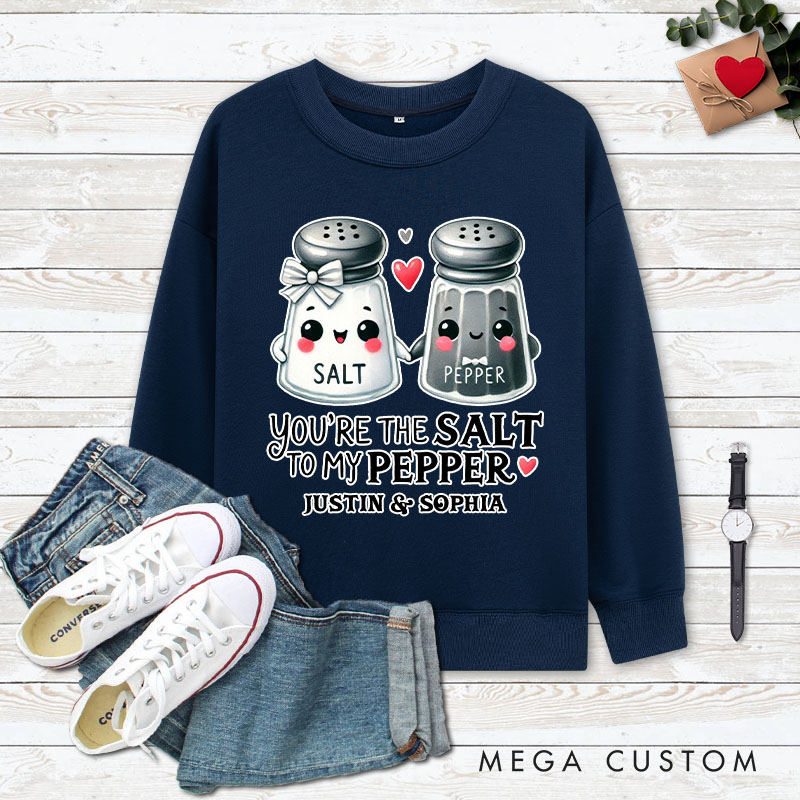 Personalized Couple You’re the Salt to My Pepper Matching Sweatshirt Couple Valentine's Day Sweatshirt for Husband Wife Boyfriend Girlfriend