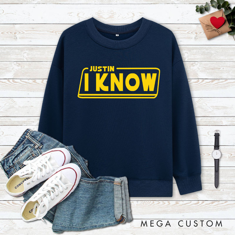 Personalized Couple Playful I Love You and I Know Matching Sweatshirt Couple Valentine's Day Sweatshirt for Husband Wife Boyfriend Girlfriend