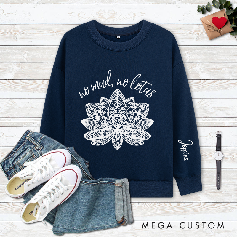 Personalized Yoga Classic Ugly Sweatshirts with No Mud, No Lotus Design Perfect Gift for Yoga Lover and Mindful Living