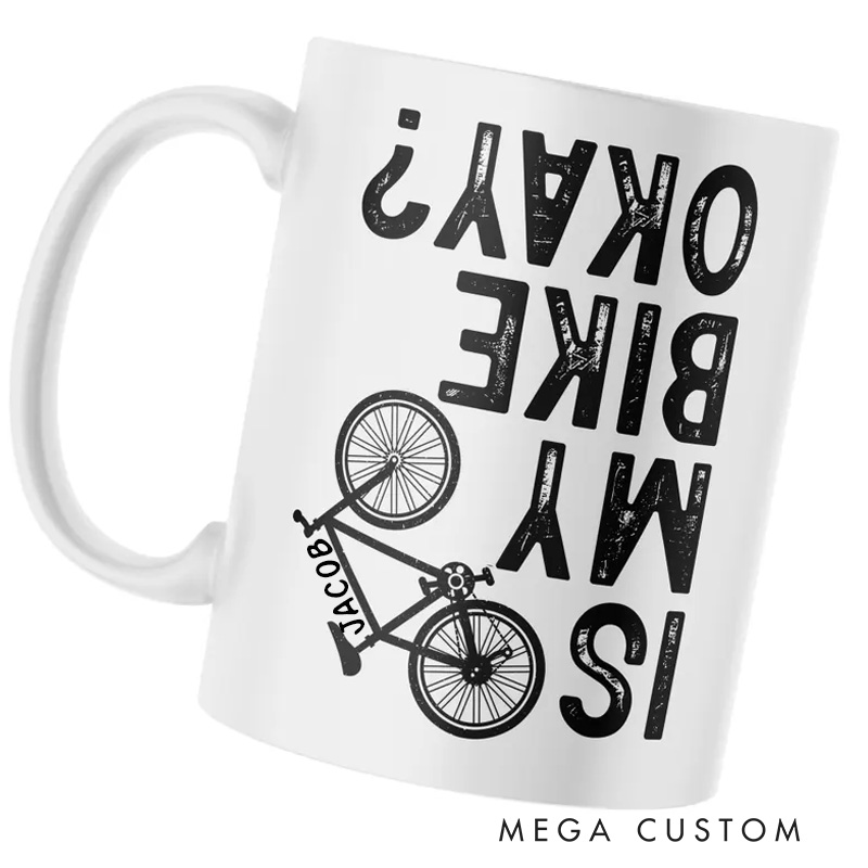 Personalized Is My Bike Ok Coffee Mug Design Drinkware for Riders Biker Humor Coffee Cups Biker Inspired Mug Coffee Mugs for Riders