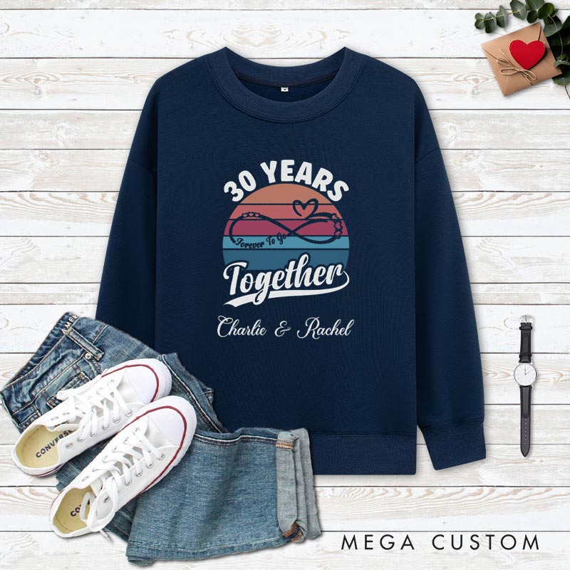 Personalized Couple 30th Anniversary Sweatshirt Vintage Forever To Go Sweatshirt Couple 30 YRS Anniversary Outfit for Him Her