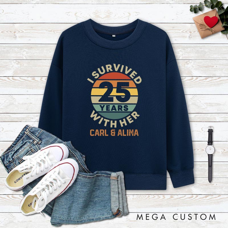 Personalized Fun Couple 25th Anniversary Sweatshirt I Survived 25 Years With Her Retro Top Wife Husband Anniversary Outfit