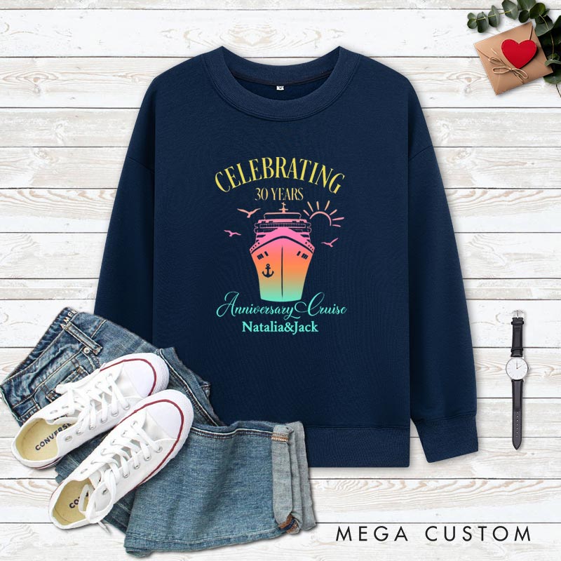 Personalized Couple 30th Cruise Anniversary Sweatshirt Celebrating 30 Years Anniversary Cruise Outfit Wife Husband Anniversary Top