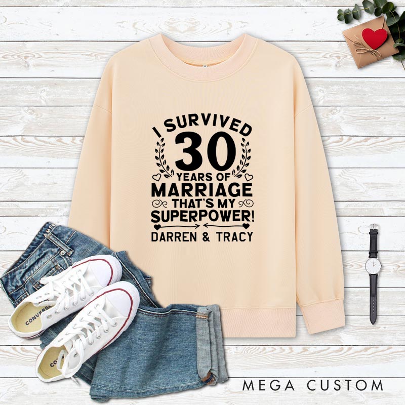 Personalized Couple 30th Anniversary Sweatshirt I Survived 30 Years of Marriage That's My Superpower Sweatshirt for Couples Wife Husband Gift Tops