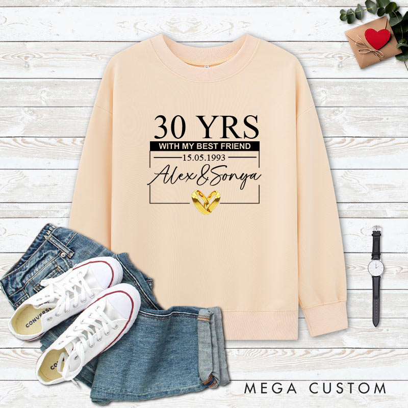 Personalized 30th Anniversary Sweatshirt 30 YRS WITH MY BEST FRIEND Outfits Couple Anniversary Gift Tops for Husband Wife