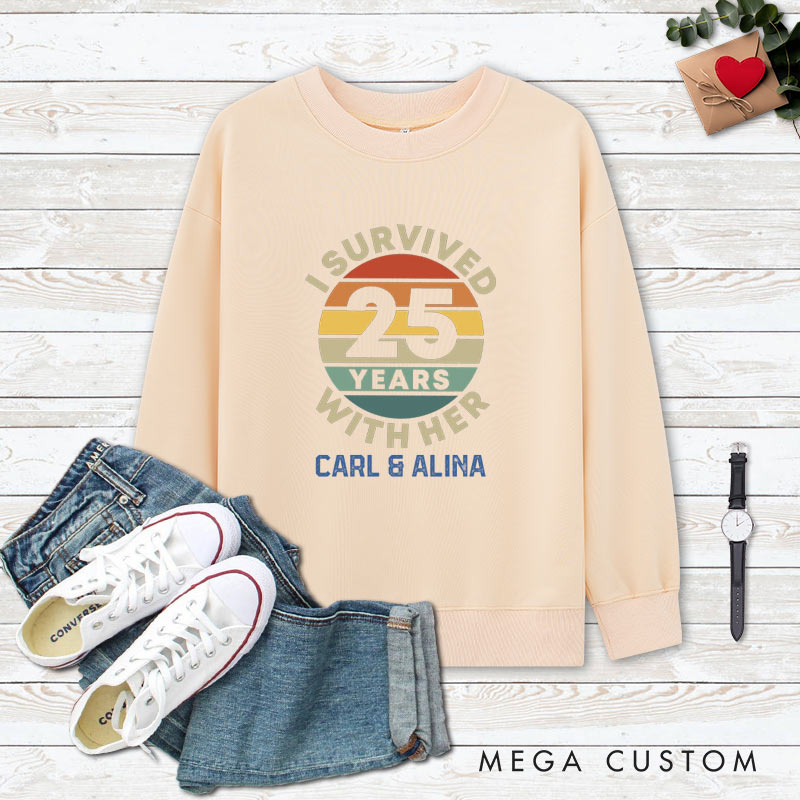 Personalized Fun Couple 25th Anniversary Sweatshirt I Survived 25 Years With Her Retro Top Wife Husband Anniversary Outfit