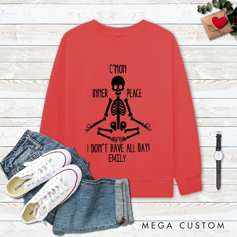 Personalized Funny Yoga Classic Ugly Sweatshirts with C'mon Inner Peace Skeleton Design Perfect Gift for Yoga Lover
