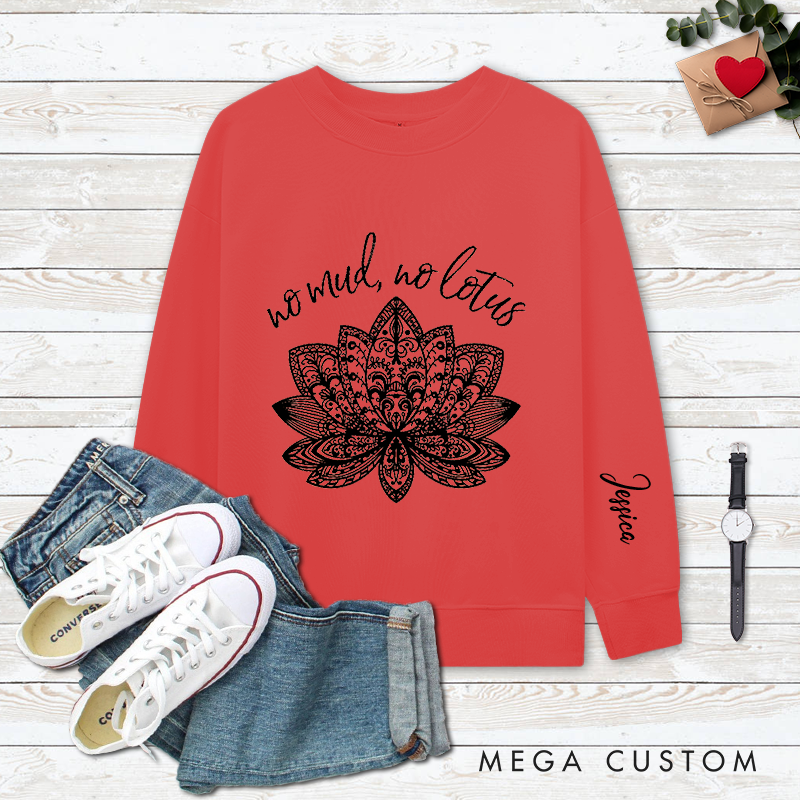 Personalized Yoga Classic Ugly Sweatshirts with No Mud, No Lotus Design Perfect Gift for Yoga Lover and Mindful Living