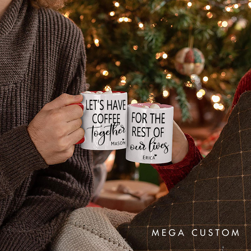 Personalized Couple Let's Have Coffee Together for the Rest of Our Lives Mug Couple Valentine's Day Coffee Mug for Husband Wife Boyfriend Girlfriend