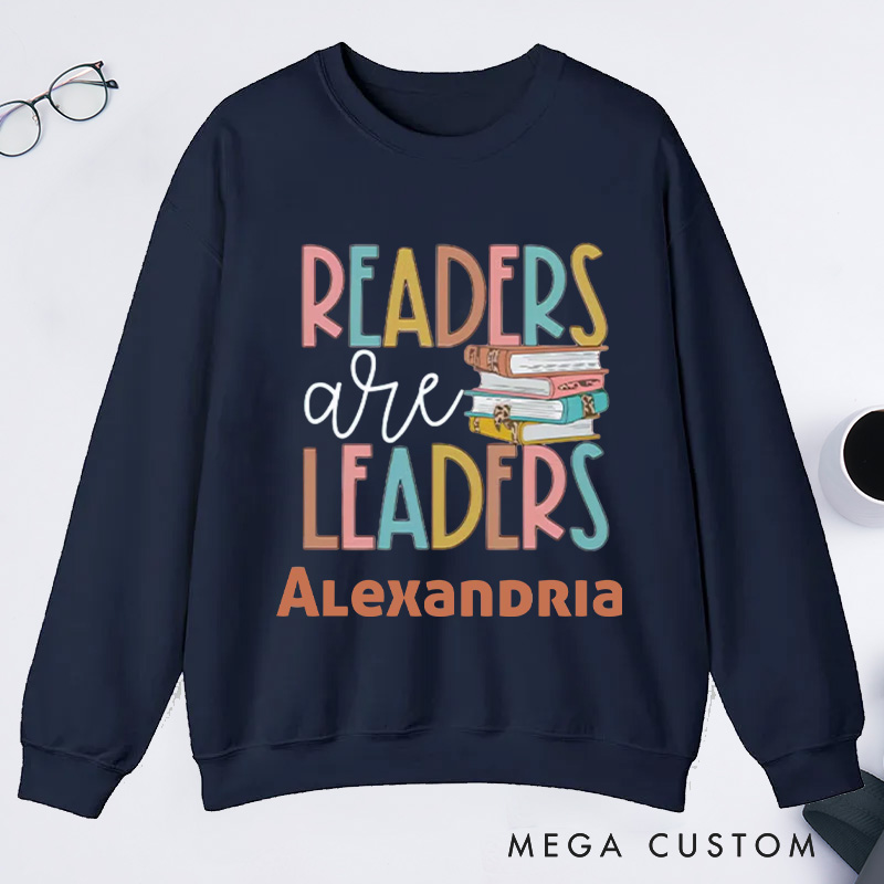 Personalized Readers Are Leaders Classic Sweatshirts for Librarian Custom Reading Sweatshirt with Name Book Lover Gift Librarian Gift Reading Gift