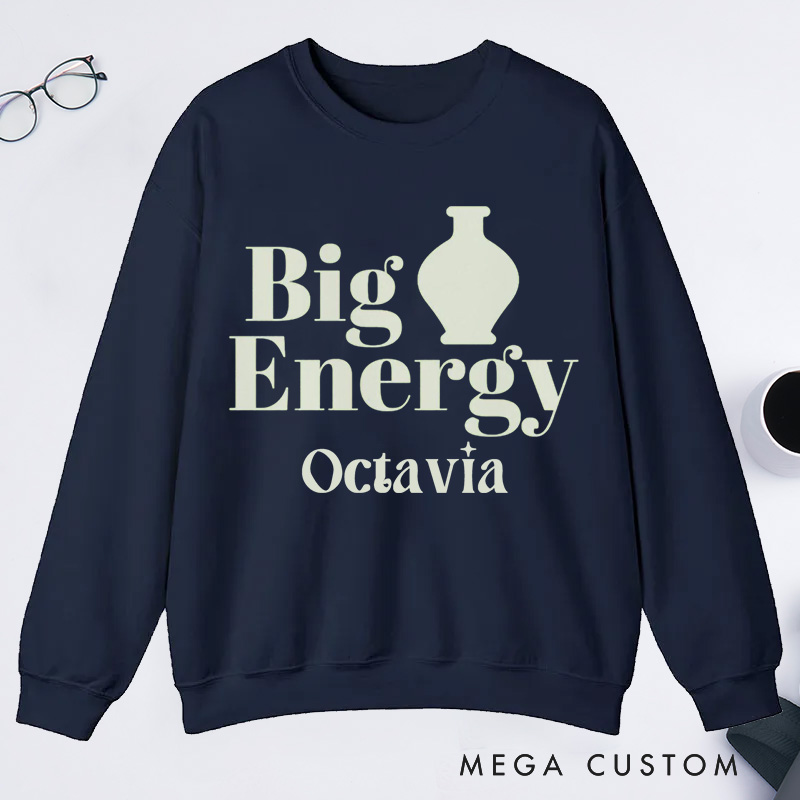 Personalized Big Pot Energy Pottery Classic Sweatshirts Funny Ceramic Artist Sweatshirts Pottery Enthusiast Gift Potters Graphic Sweatshirts