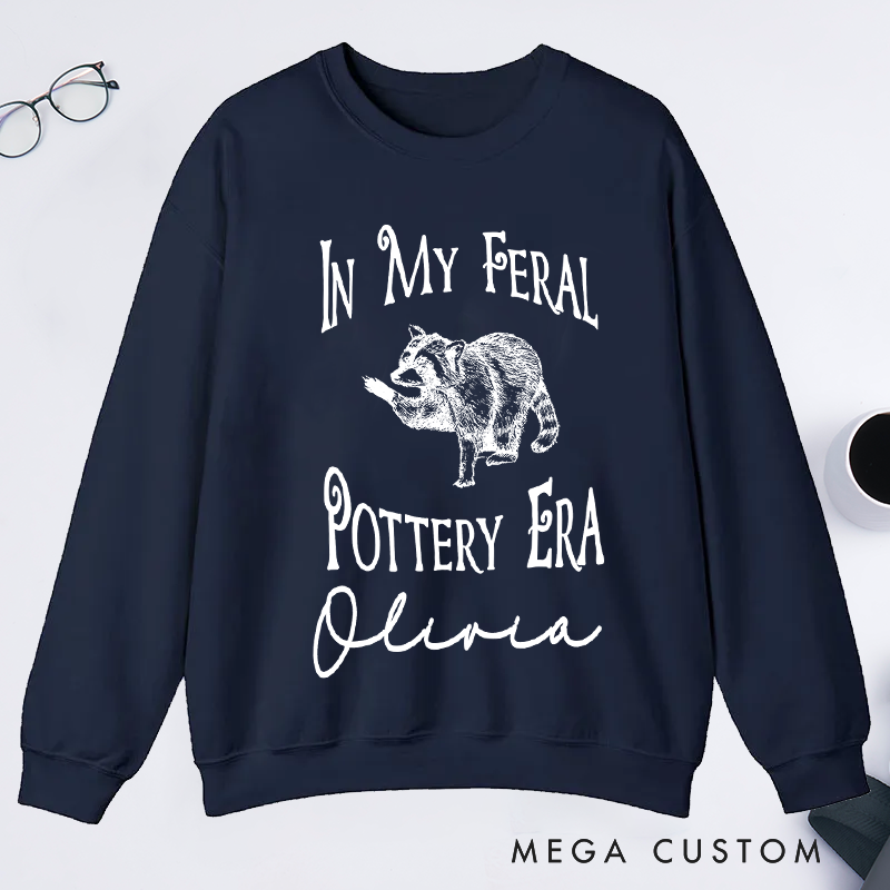 Personalized In My Feral Pottery Era Classic Sweatshirts Comfort Colors Pottery Sweatshirts Gifts For Potter Pottery Sweatshirts Gift