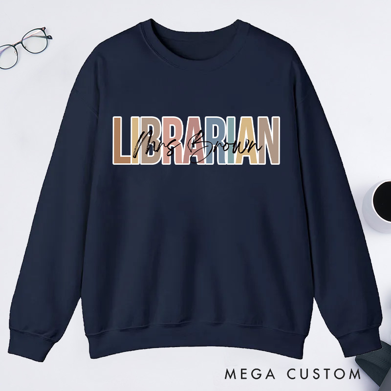 Personalized Librarian Classic Sweatshirts Custom Librarian Sweatshirt with Name Librarian Day Gift Librarian Gift
