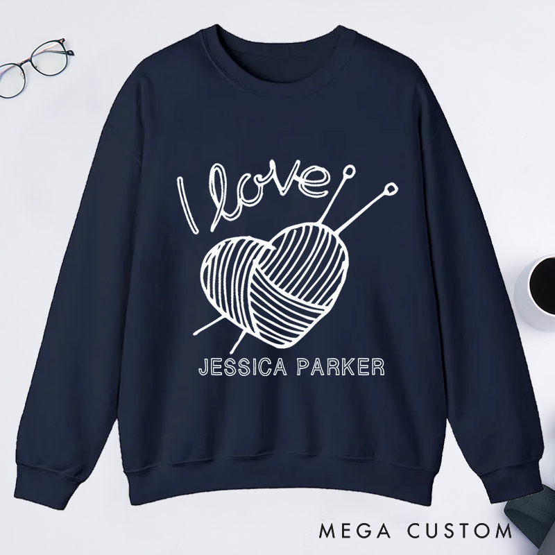 Personalized I Love Knitting Classic Sweatshirts Knitting Shirt Gifts for Knitter Grandma Shirt Knitting Lover Shirt