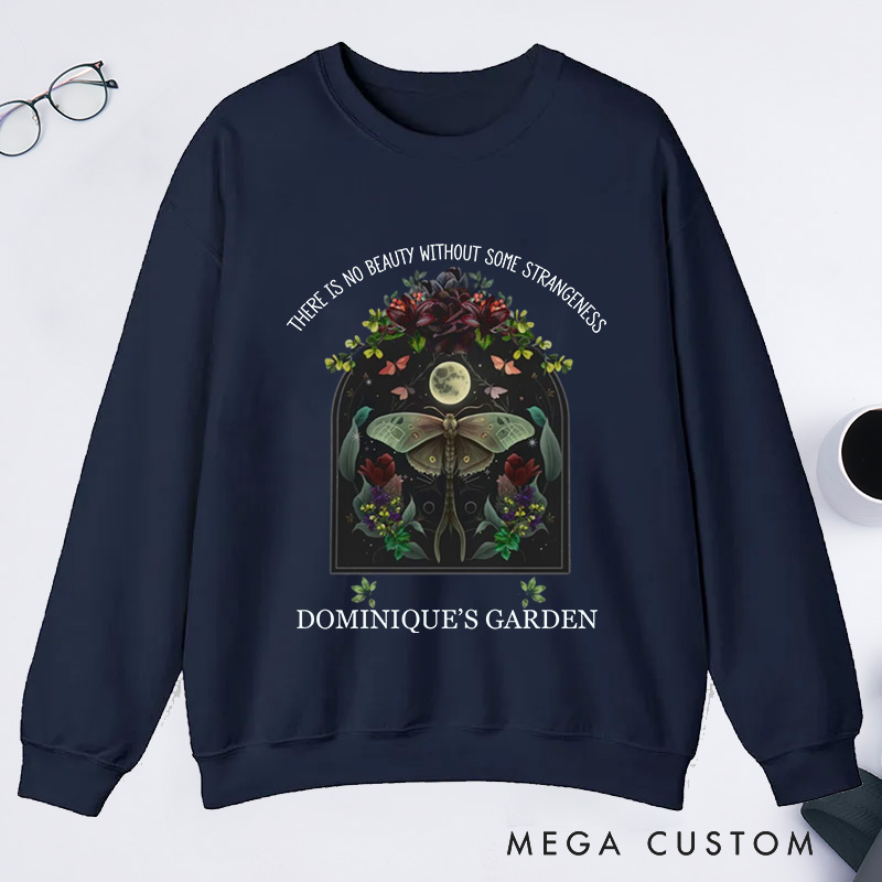 Personalized There is No Beauty without Some Strangeness Classic Sweatshirts Dark Academia Bookish Gift Plant Lover Gift Gardening Lover Gift