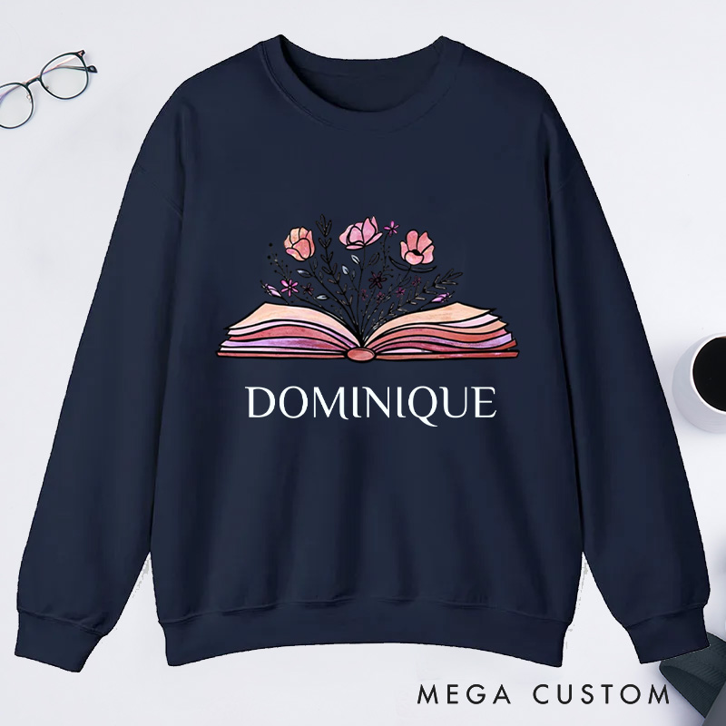 Personalized Flowers Book Classic Sweatshirts Custom Sweatshirts with Name Book Lovers Gift For Librarian Gift Bookworms Gift Reading Gift