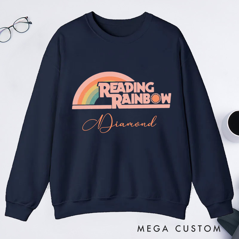 Personalized Reading Rainbow Classic Sweatshirts Love to Read Sweatshirt Custom Bookish Sweatshirt with Name for Book Lover Gift Librarian Gift
