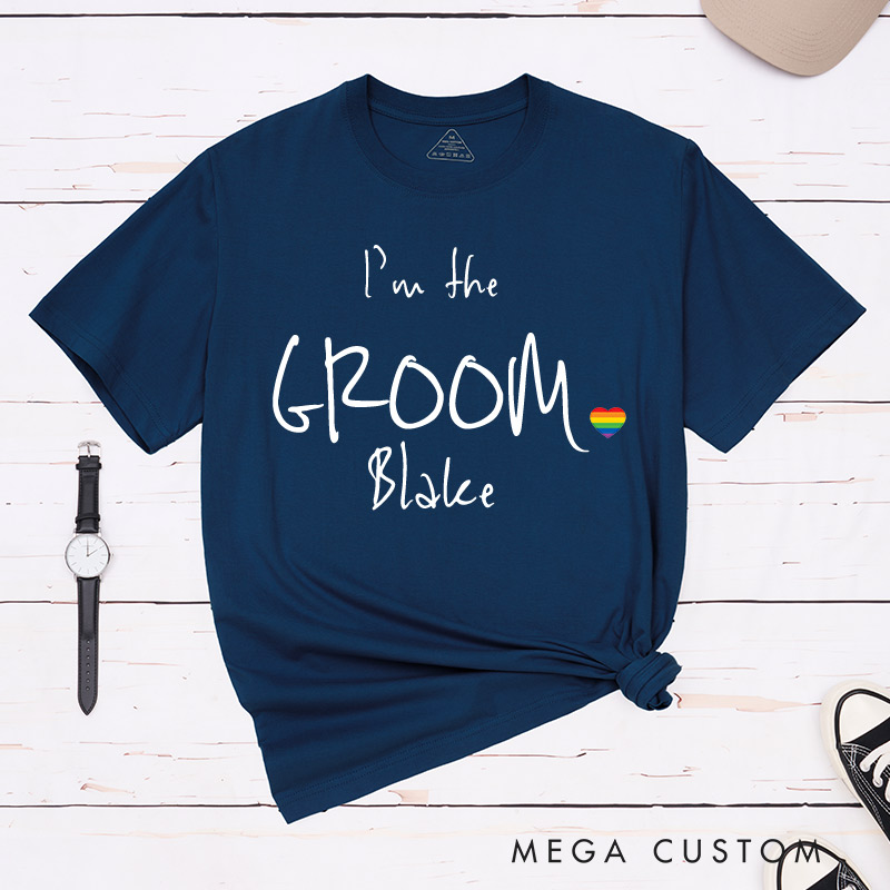 Personalized I'm the Groom I'm Also the Groom Wedding T-Shirts LGBTQ Wedding T-Shirt for Men Gay Matching Tees