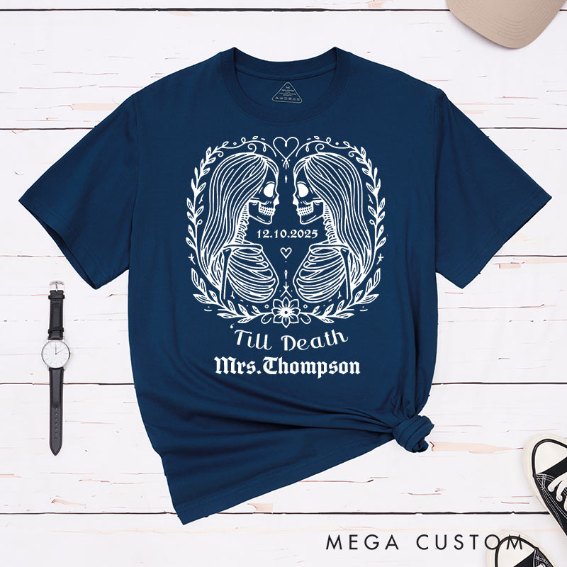Personalized Till Death Gothic Lesbian Matching Couple T-Shirts LGBTQ Lesbian Couple Shirt for Her LGBTQA+ Skeleton Tees