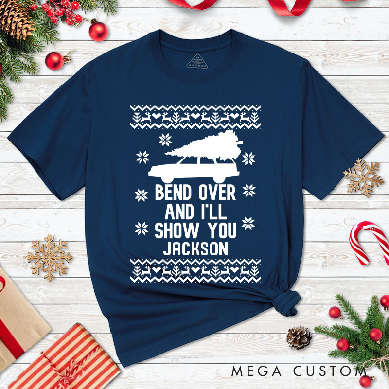 Personalized Couple Bend Over and I’ll Show You Christmas T-Shirt Couple Xmas Matching T-Shirt for Husband Wife Boyfriend Girlfriend